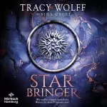 Tracy Wolff, Nina Croft, Julia Schwenk - Übersetzer: Star Bringer: 