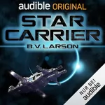 B. V. Larson: Star Carrier: Lost Colonies 3