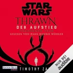 Timothy Zahn, Andreas Kasprzak - Übersetzer: Star Wars Thrawn - Der Aufstieg - Verborgener Feind: Thrawn Ascendancy 2