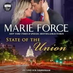 Marie Force: State of the Union: Du und ich gemeinsam: First Family 3