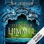 N. K. Jemisin: Steinerner Himmel: The Broken Earth 3