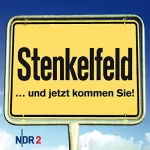 Harald Wehmeier, Detlev Gröning: Stenkelfeld: ...und jetzt kommen Sie!