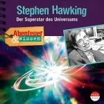 Ulrike Beck: Stephen Hawking - Der Superstar des Universums: Abenteuer & Wissen