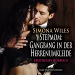 Simona Wiles: Stepmom - Gangbang in der Herrenumkleide: Erotisches Hörbuch