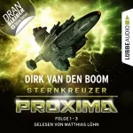 Dirk van den Boom: Sternkreuzer Proxima 1-3: 