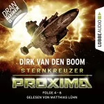 Dirk van den Boom: Sternkreuzer Proxima 4-6: 
