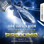 Dirk van den Boom: Sternkreuzer Proxima 7-9: 