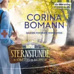 Corina Bomann: Sternstunde - Die Schwestern vom Waldfriede: Waldfriede 1