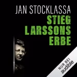 Jan Stocklassa: Stieg Larssons Erbe: 