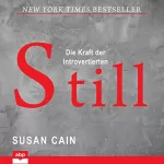 Susan Cain: Still: Die Kraft der Introvertierten
