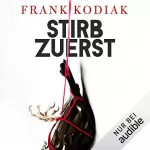 Frank Kodiak: Stirb zuerst: 