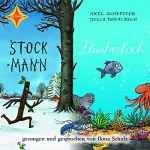 Julia Donaldson, Axel Scheffler: Stockmann / Der Flunkerfisch: 