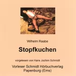 Wilhelm Raabe: Stopfkuchen. Eine See- und Mordgeschichte: 
