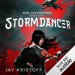 Jay Kristoff: Stormdancer: Der Lotuskrieg 1