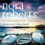 Nora Roberts: Strömung des Lebens: 