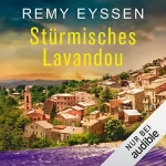 Remy Eyssen: Stürmisches Lavandou: Ein Leon-Ritter-Krimi 8
