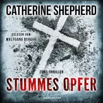 Catherine Shepherd: Stummes Opfer: Zons-Thriller 11