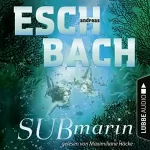 Andreas Eschbach: Submarin: Aquamarin 2