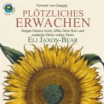 Eli Jaxon-Bear: Sudden Awakening (German Edition): 