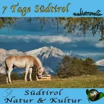 Global Television, Arcadia Home Entertainment: Südtirol - Natur & Kultur: 7 Tage Südtirol - Audiotraveller