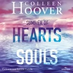 Colleen Hoover, Katarina Ganslandt - Übersetzer: Summer of Hearts and Souls: 
