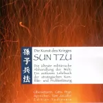 Sun Tzu: Sun Tzu - Die Kunst des Krieges: 