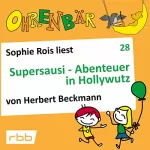 Herbert Beckmann: Supersausi - Abenteuer in Hollywutz: Ohrenbär 28