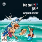 Ulf Blanck: Surfstrand in Gefahr: Die drei ??? Kids 73