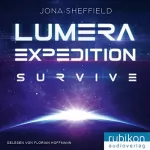 Jona Sheffield: Survive: Lumera Expedition 1