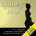 John Dale - editor: Sydney Noir: 