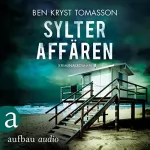 Ben Kryst Tomasson: Sylter Affären: Kari Blom ermittelt undercover 1