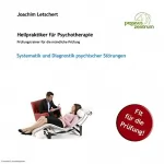 Joachim Letschert: Systematik Diagnose: Prüfungstrainer für die mündliche Prüfung für Heilpraktiker für Psychotherapie