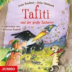 Julia Boehme: Tafiti und der große Zauberer: Tafiti
