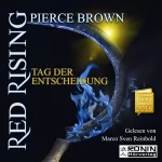 Pierce Brown: Tag der Entscheidung: Red Rising 3