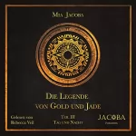 Mia Jacoba: Tag und Nacht: Die Legende von Gold und Jade 3