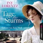 Iny Lorentz: Tage des Sturms: Berlin-Trilogie 1
