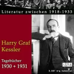 Harry Graf Kessler: Tagebücher 1930 + 1931: 