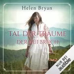 Helen Bryan: Tal der Träume: 