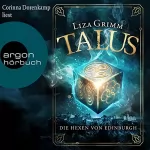 Liza Grimm: Talus: Die Hexen von Edinburgh 1