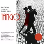 Nick Benjamin: Tango - Ein Gefühl, das man tanzen kann: 