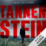 Linus Geschke: Tannenstein: Born-Trilogie 1