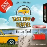 Lena Karmann: Taxi, Tod und Teufel - Watt