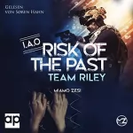 Miamo Zesi: Team Riley: RISK OF THE PAST 2