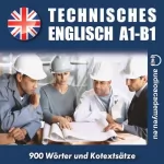 Tomas Dvoracek: Technisches Englisch A1/B1: Technisches Englisch für Anfänger und Leichtvorgeschrittene