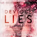 Parker S. Huntington: Teuflische Lügen: 