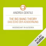Andrea Gentile: The Big Bang Theory - Das Echo der Ausdehnung: Wissenschaft in Kultserien