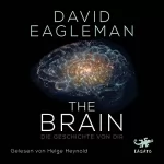 David Eagleman: The Brain: Die Geschichte von dir: 
