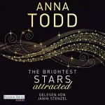 Anna Todd: The Brightest Stars - attracted: Karina und Kael 1