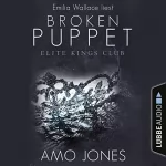 Amo Jones: The Broken Puppet: Elite Kings Club 2