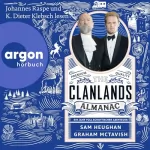 Sam Heughan, Graham McTavish, Barbara Schnell - Übersetzer: The Clanlands Almanac: Ein Jahr voll schottischer Abenteuer